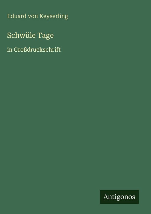 Produktbild: Schw&uuml;le Tage