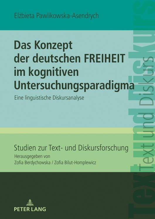 Produktbild: Das Konzept der deutschen FREIHEIT im kognitiven Untersuchungsparadigma