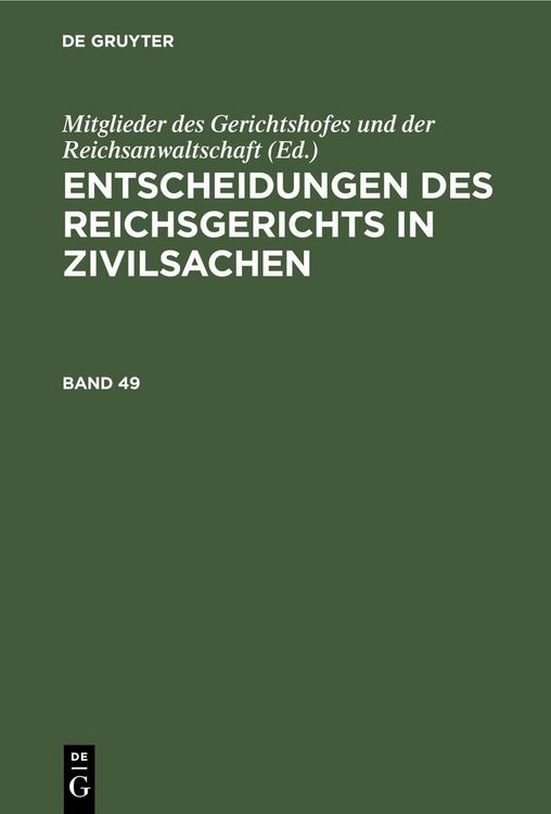 Produktbild: Entscheidungen des Reichsgerichts in Zivilsachen. Band 49