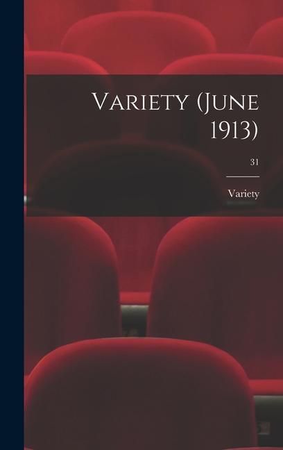 Produktbild: Variety (June 1913); 31