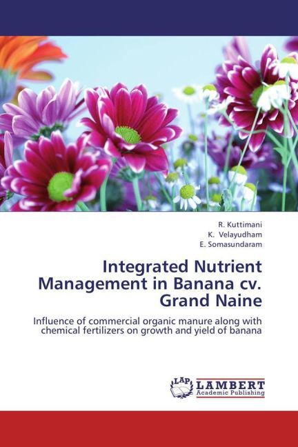 Produktbild: Kuttimani, R: Integrated Nutrient Management in Banana cv. G