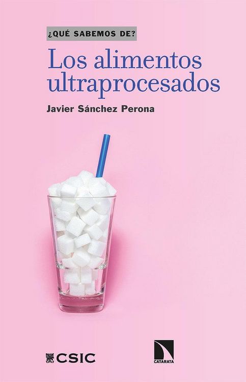 Produktbild: Los alimentos ultraprocesados