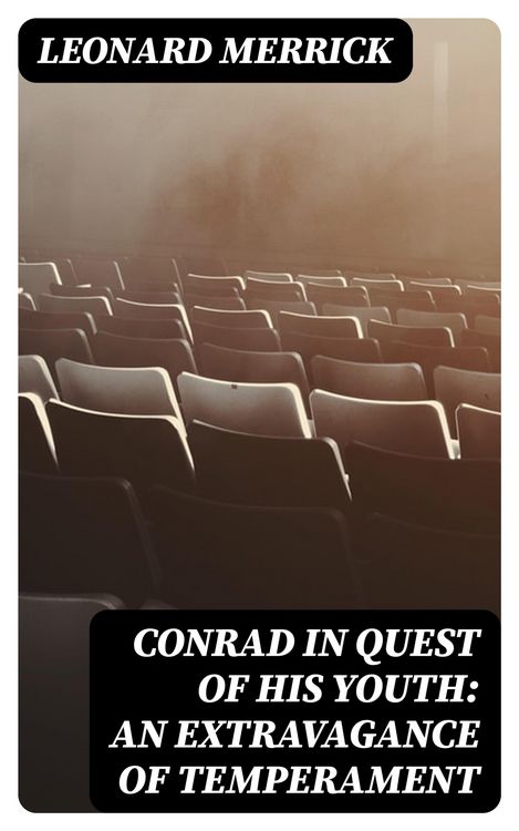 Produktbild: Conrad in Quest of His Youth: An Extravagance of Temperament