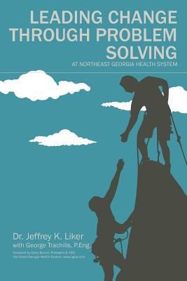 Produktbild: Leading Change Through Problem Solving at Northeast Georgia Health System