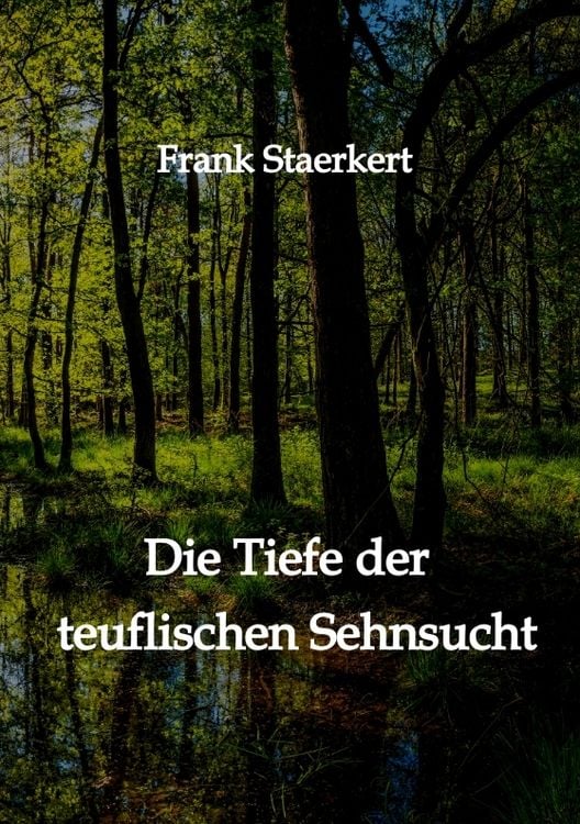 Produktbild: Die Tiefe der teuflischen Sehnsucht