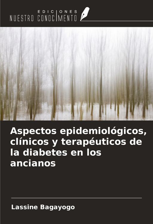 Produktbild: Aspectos epidemiol&oacute;gicos, cl&iacute;nicos y terap&eacute;uticos de la diabetes en los ancianos