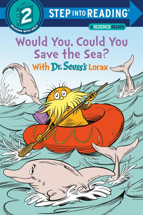 Produktbild: Would You, Could You Save the Sea? with Dr. Seuss's Lorax