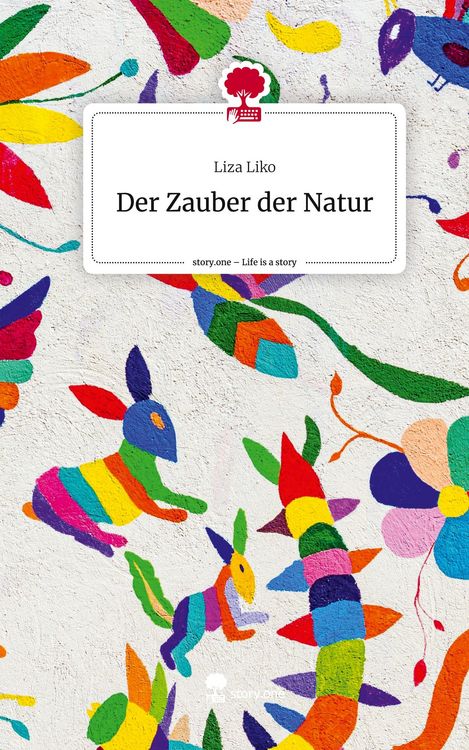 Produktbild: Der Zauber der Natur. Life is a Story - story.one