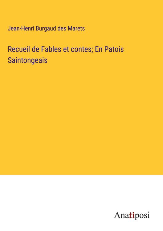 Produktbild: Recueil de Fables et contes; En Patois Saintongeais