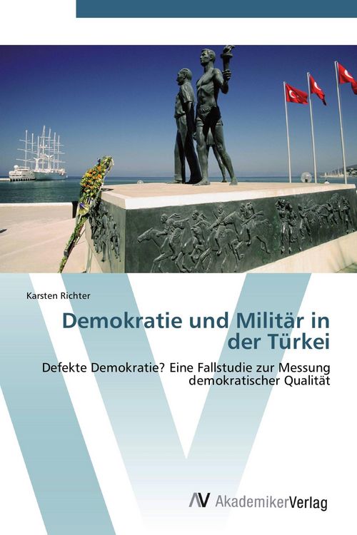 Produktbild: Demokratie und Milit&auml;r in der T&uuml;rkei