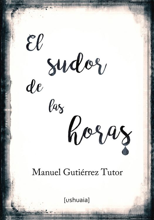 Produktbild: El sudor de las horas