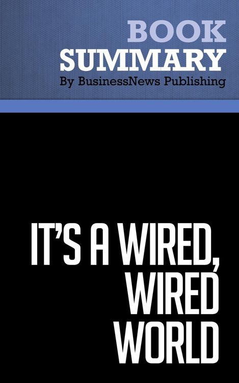 Produktbild: Summary: It's a Wired, Wired World - David Stauffer