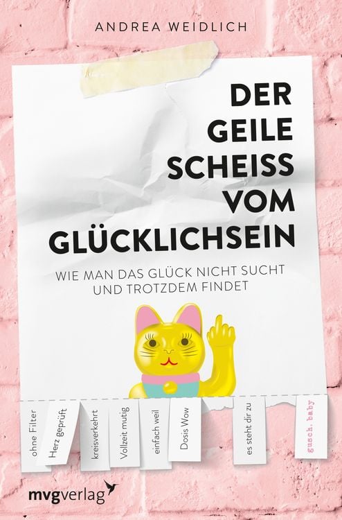 Produktbild: Der geile Scheiß vom Glücklichsein