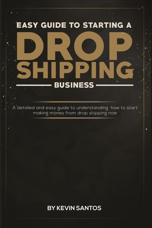Produktbild: Easy Guide To Starting A Drop Shipping Business
