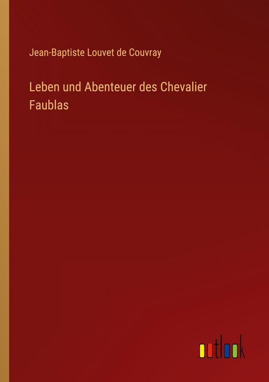 Produktbild: Leben und Abenteuer des Chevalier Faublas