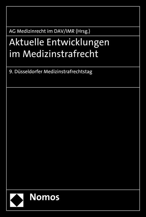 Produktbild: Aktuelle Entwicklungen im Medizinstrafrecht