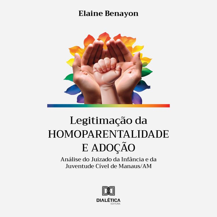 Produktbild: Legitima&ccedil;&atilde;o da homoparentalidade e ado&ccedil;&atilde;o