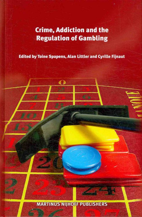 Produktbild: Crime, Addiction and the Regulation of Gambling