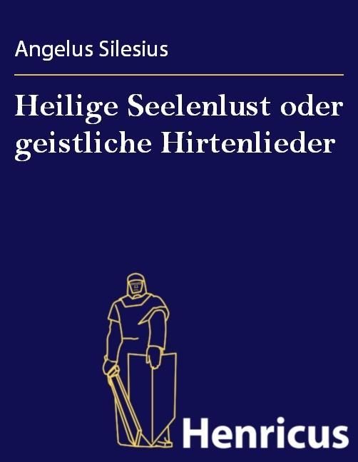 Produktbild: Heilige Seelenlust oder geistliche Hirtenlieder