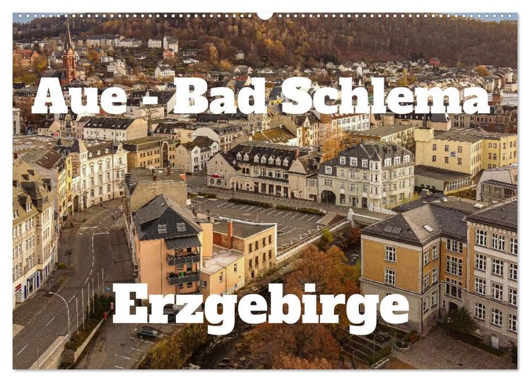 Produktbild: Aue - Bad Schlema Erzgebirge (Wandkalender 2026 DIN A2 quer), CALVENDO Monatskalender