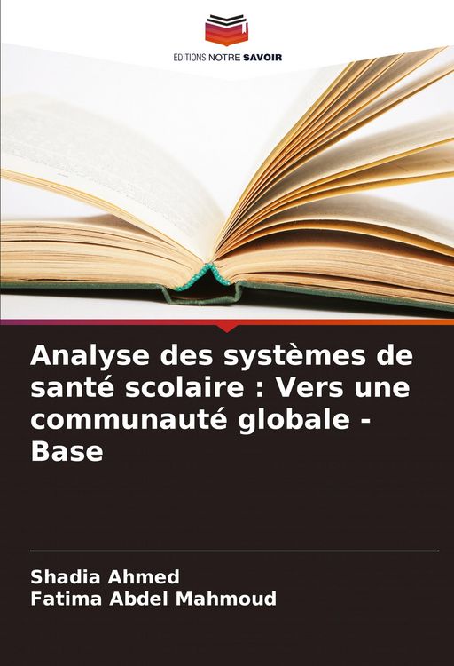 Produktbild: Analyse des syst&egrave;mes de sant&eacute; scolaire : Vers une communaut&eacute; globale - Base