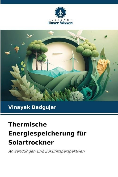 Produktbild: Thermische Energiespeicherung f&uuml;r Solartrockner