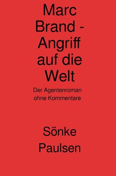 Produktbild: Marc Brand - Angriff auf die Welt