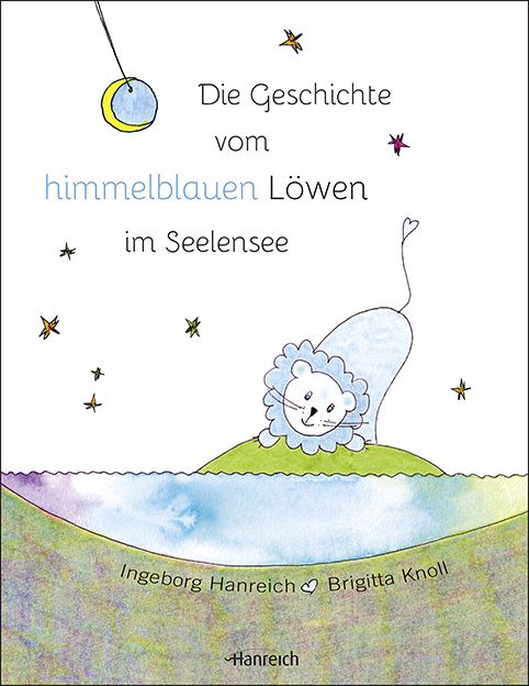 Produktbild: Die Geschichte vom himmelblauen L&ouml;wen im Seelensee