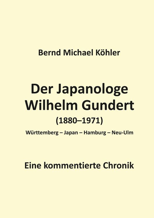 Produktbild: Der Japanologe Wilhelm Gundert