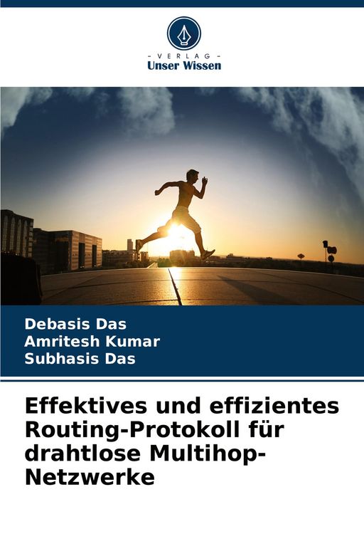 Produktbild: Effektives und effizientes Routing-Protokoll f&uuml;r drahtlose Multihop-Netzwerke