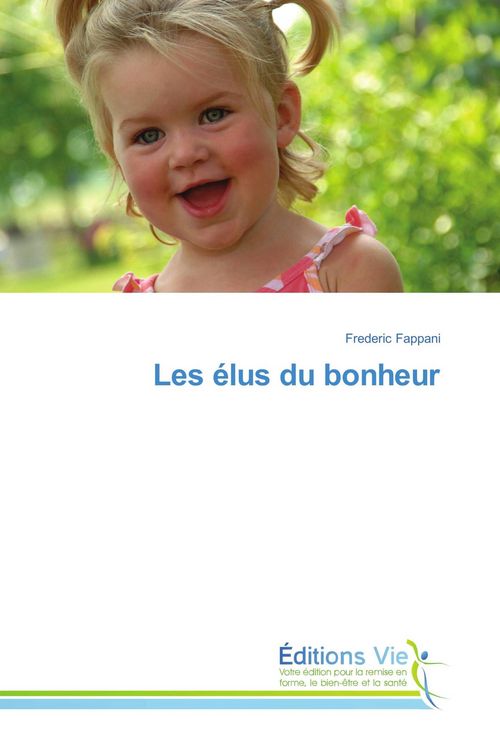 Produktbild: Les &eacute;lus du bonheur