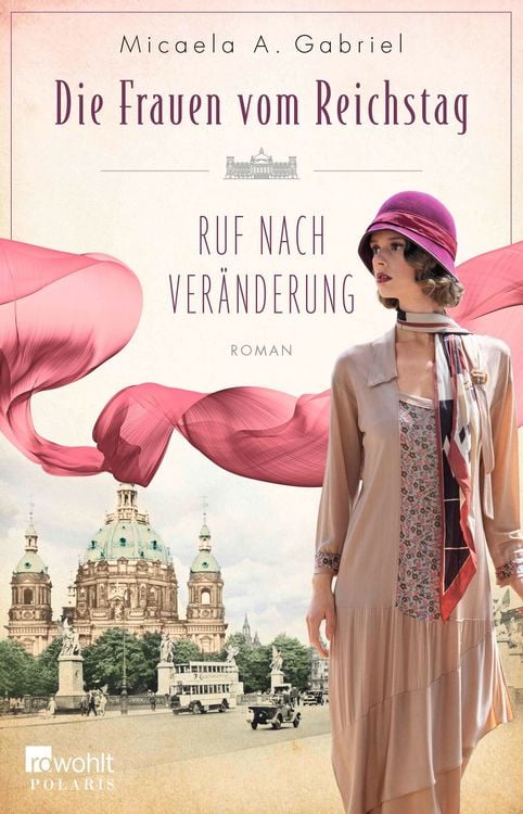 Produktbild: Die Frauen vom Reichstag: Ruf nach Ver&auml;nderung