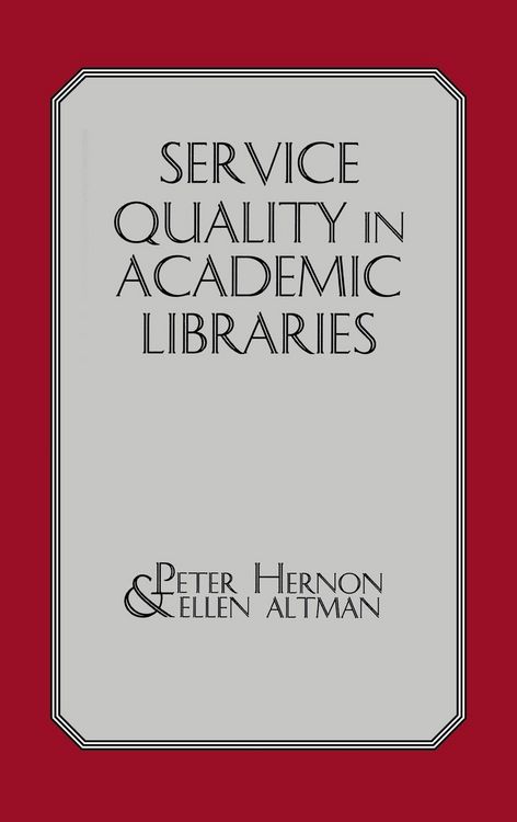 Produktbild: Service Quality in Academic Libraries