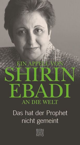 Produktbild: Ein Appell von Shirin Ebadi an die Welt