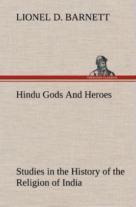 Produktbild: Hindu Gods And Heroes Studies in the History of the Religion of India