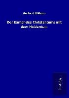 Produktbild: Der Kampf des Christentums mit dem Heidentum