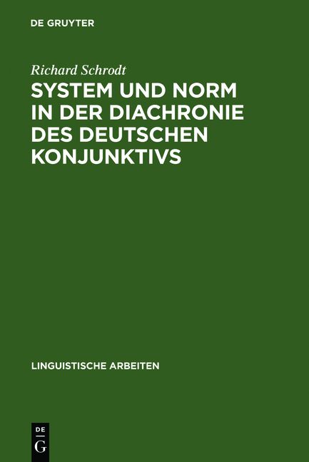 Produktbild: System und Norm in der Diachronie des deutschen Konjunktivs
