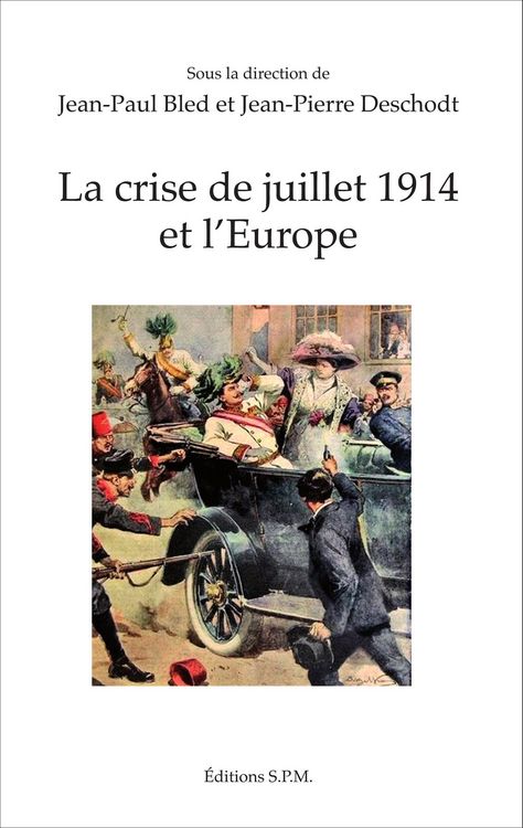 Produktbild: La crise de juillet 1914 et l'Europe