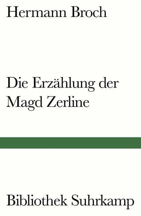 Bild vom Artikel Die Erzählung der Magd Zerline vom Autor Hermann Broch