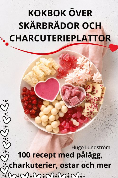 Produktbild: Kokbok &Ouml;ver Sk&auml;rbr&auml;dor Och Charcuterieplattor