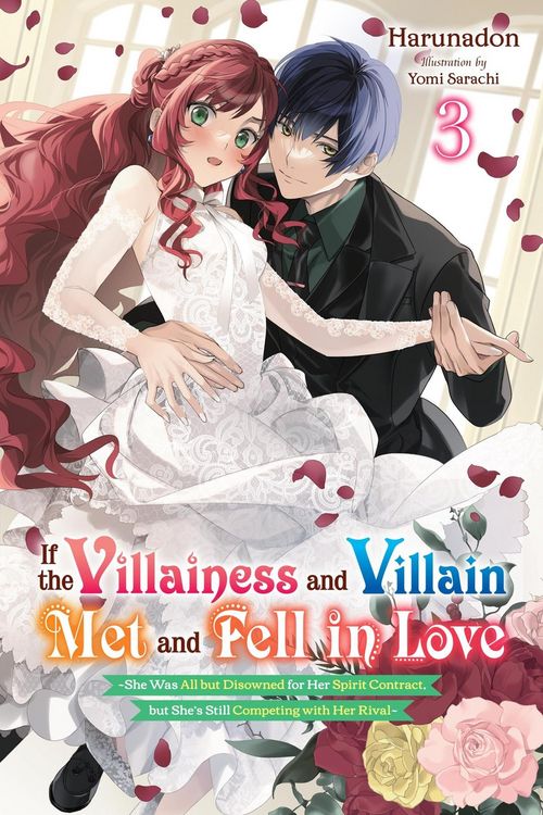 Produktbild: If the Villainess and Villain Met and Fell in Love, Vol. 3 (light novel)