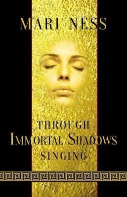 Produktbild: Through Immortal Shadows Singing