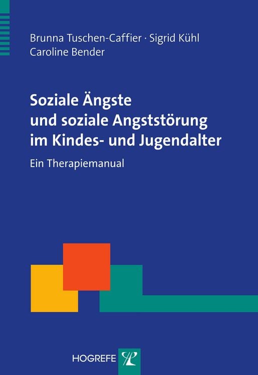 Produktbild: Soziale &Auml;ngste und soziale Angstst&ouml;rung im Kindes- und Jugendalter