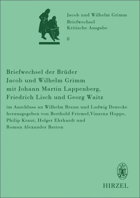 Produktbild: Briefwechsel der Br&uuml;der Jacob und Wilhelm Grimm mit Johann Martin Lappenberg, Friedrich Lisch und Georg Waitz