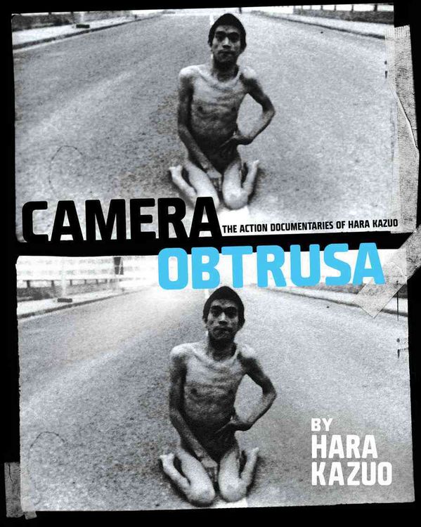 Produktbild: Camera Obtrusa: The Action Documentaries of Hara Kazuo