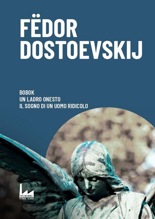 Produktbild: Bobok-Il ladro onesto-Il sogno di un uomo ridicolo