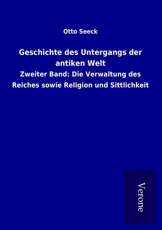 Produktbild: Geschichte des Untergangs der antiken Welt