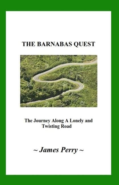 Produktbild: The Barnabas Quest: The Journey Along a Lonely and Twisting Road