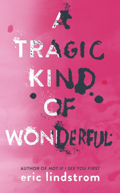Produktbild: A Tragic Kind of Wonderful
