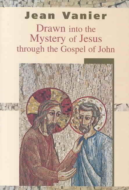 Produktbild: Drawn Into the Mystery of Jesus Through the Gospel of John